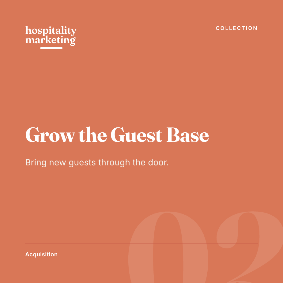 Grow the Guest Base